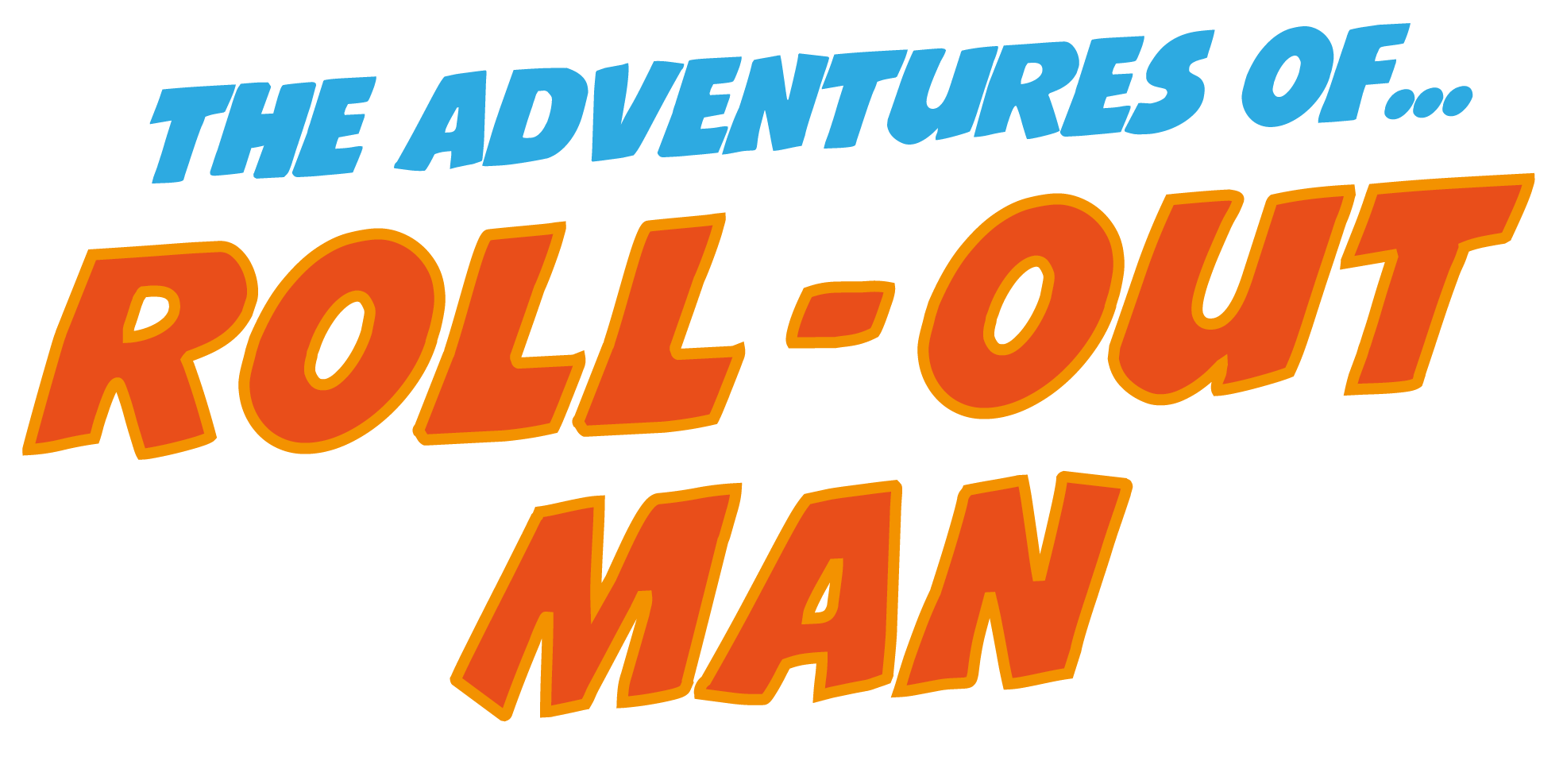 The Adventures of Roll-Out Man title
